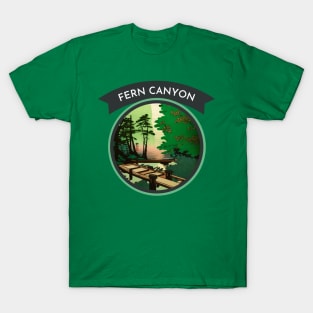 Walk in Fern Canyon Hike Trail Camping and Hiking in California T-Shirt